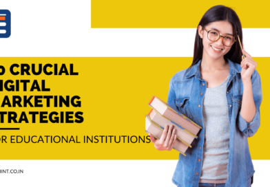 10 Crucial Digital Marketing Strategies for Educational Institutions