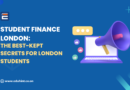 Student Finance London: The Secrets for London Students
