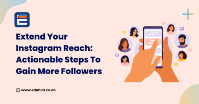 Extend Your Instagram Reach: Actionable Steps To Gain More Followers
