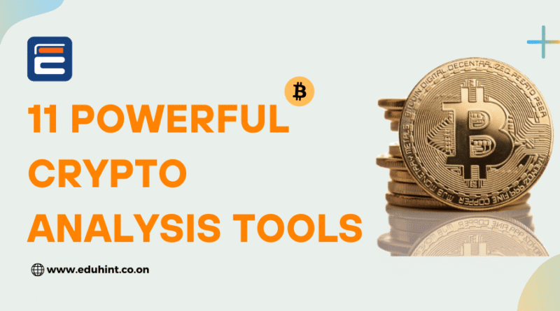 11 Powerful Crypto Analysis Tools